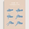 Bestsellere|Taishō - Designplakater^SERAMIKKU How to Chopstick